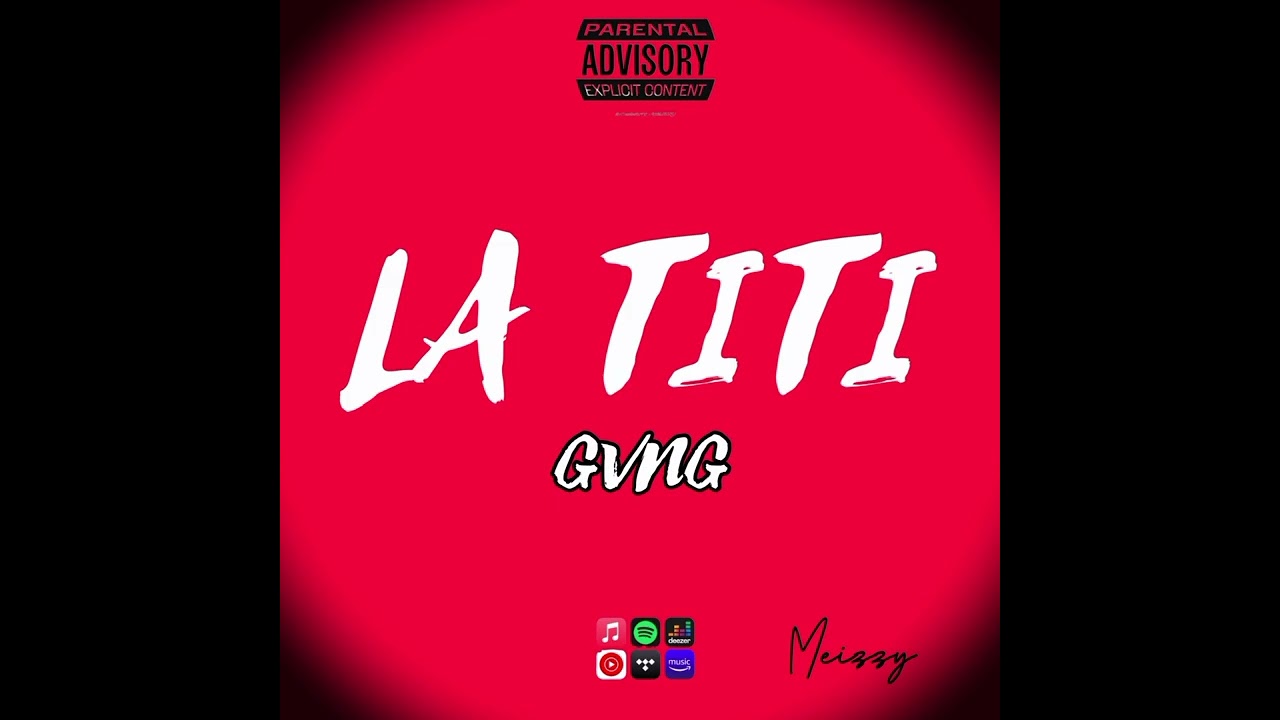 MEIZZY - La Titi Gang (áudio official)