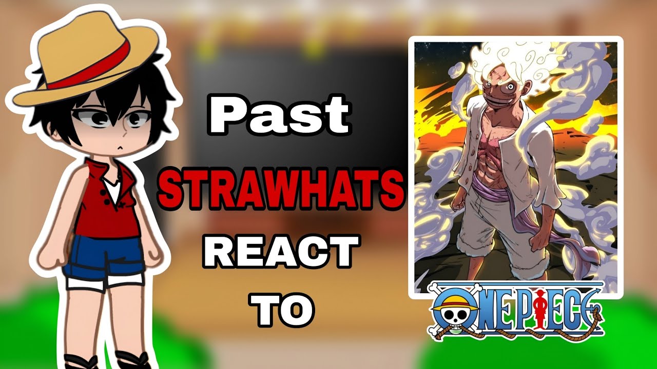 Straw Hat Pirates React To Future || One Piece Gacha React || Part 1 ||