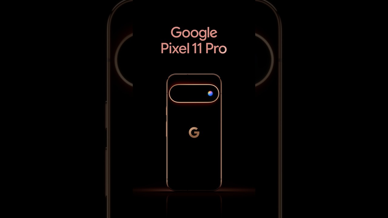 Google Pixel 11 Pro | The Next Obvious Move