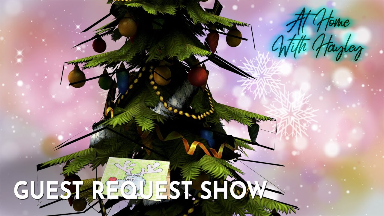 Guests Requests on At Home With Hayley