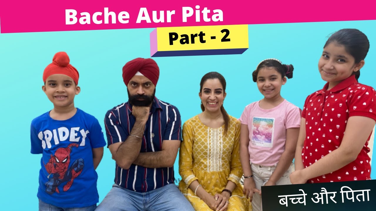 Bache Aur Pita | Part -2 | Ramneek Singh 1313 | RS 1313 VLOGS