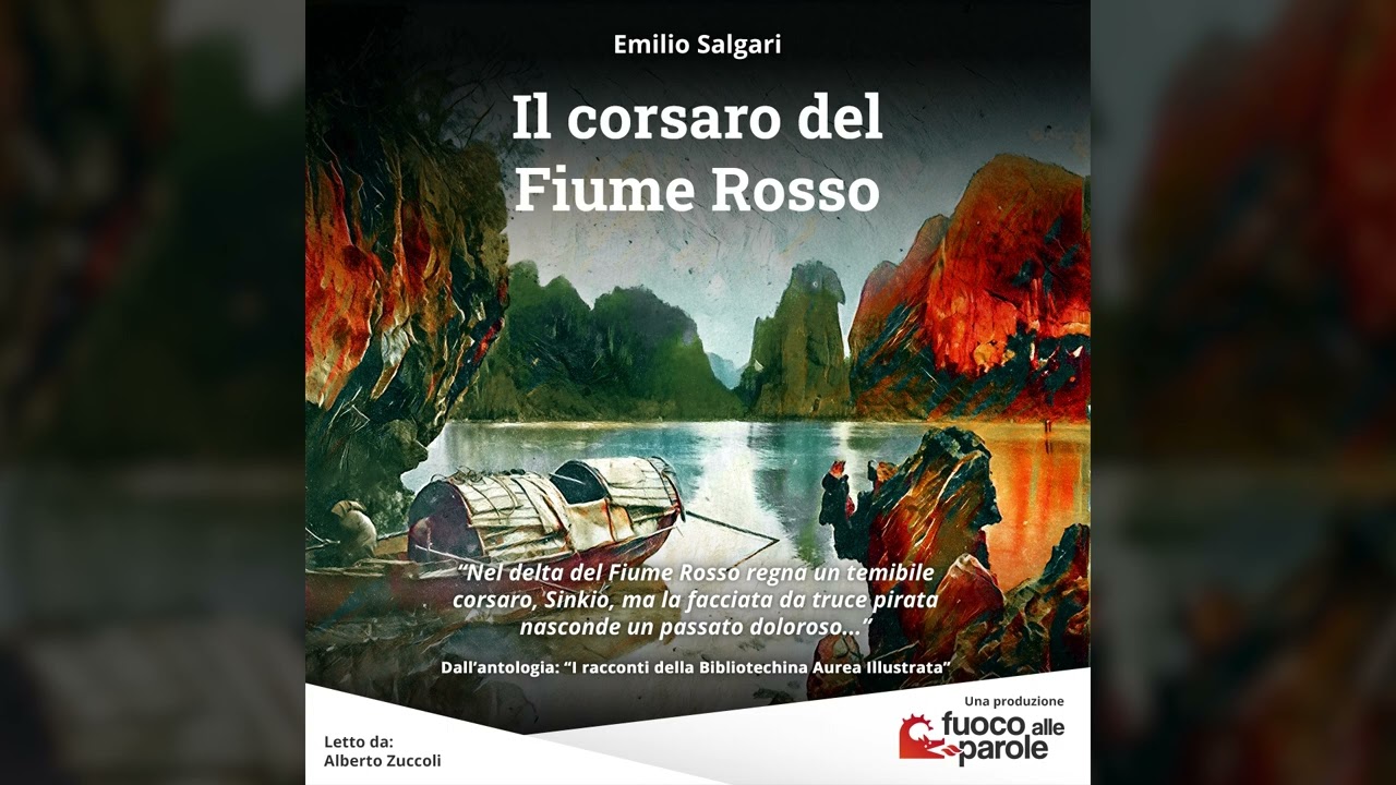 Il corsaro del Fiume Rosso - Emilio Salgari - Audiolibro - Audioracconto - Avventura