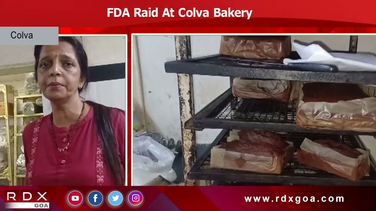 FDA Raid At Colva Bakery