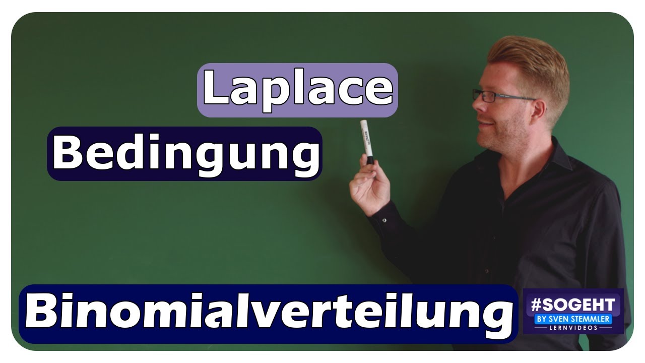 Laplace-Bedingung - Annähern an Normalverteilung - einfach und anschaulich erklärt
