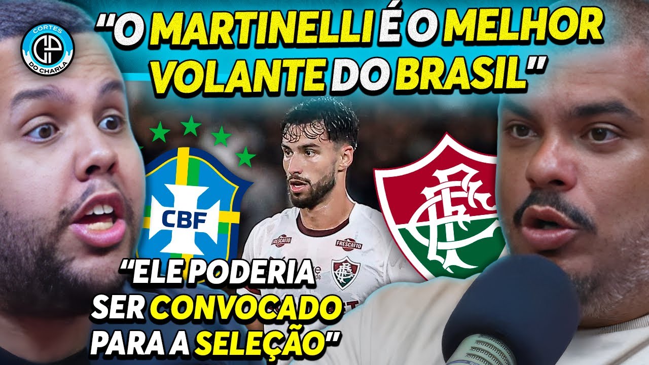 MARTINELLI É O MELHOR VOLANTE DO BRASIL?
