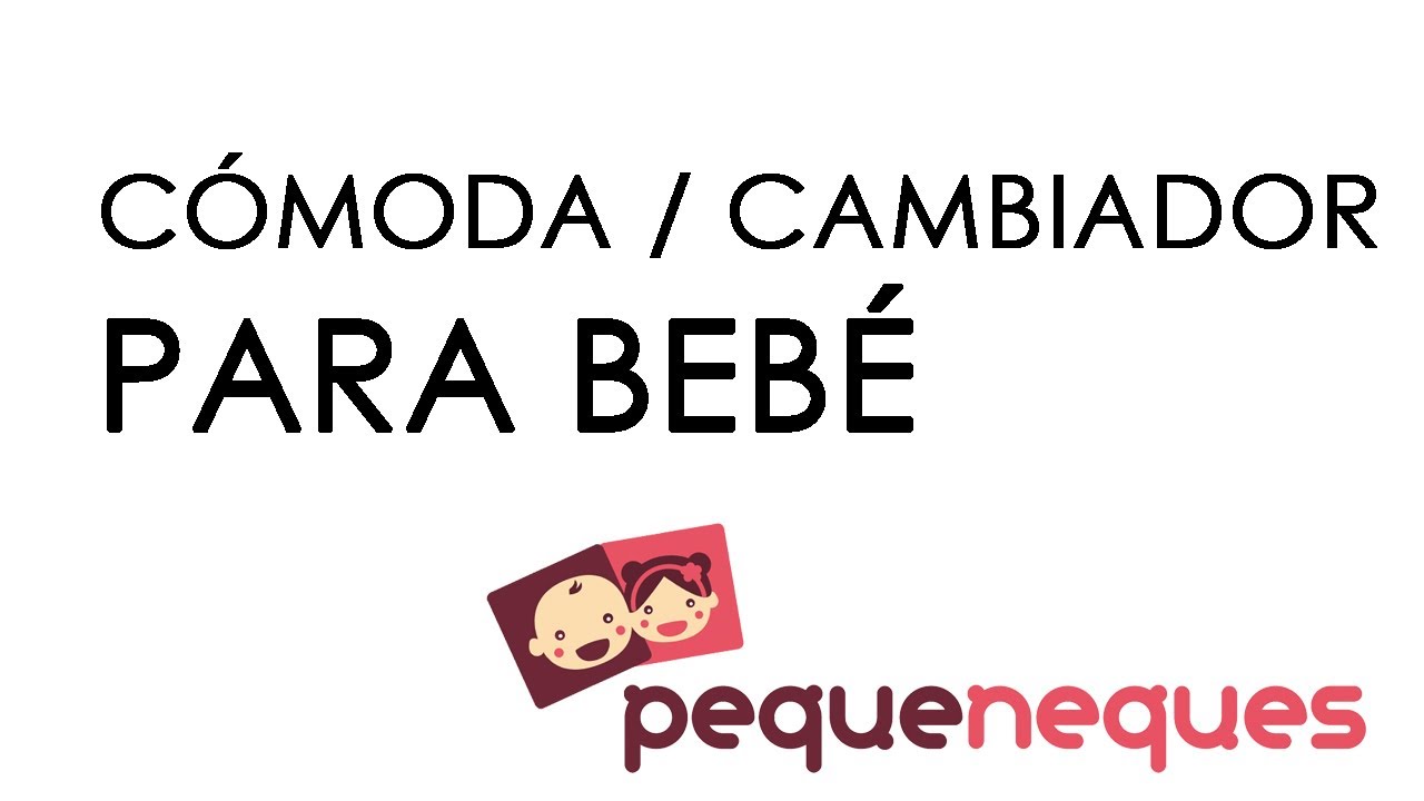 CÓMODA O CAMBIADOR DE BEBÉ