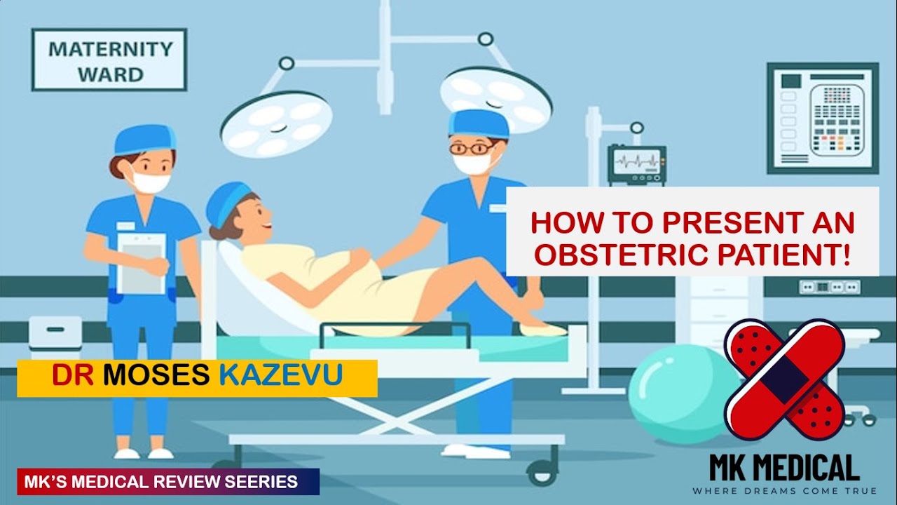 How to present an obstetrics||OBGY patient