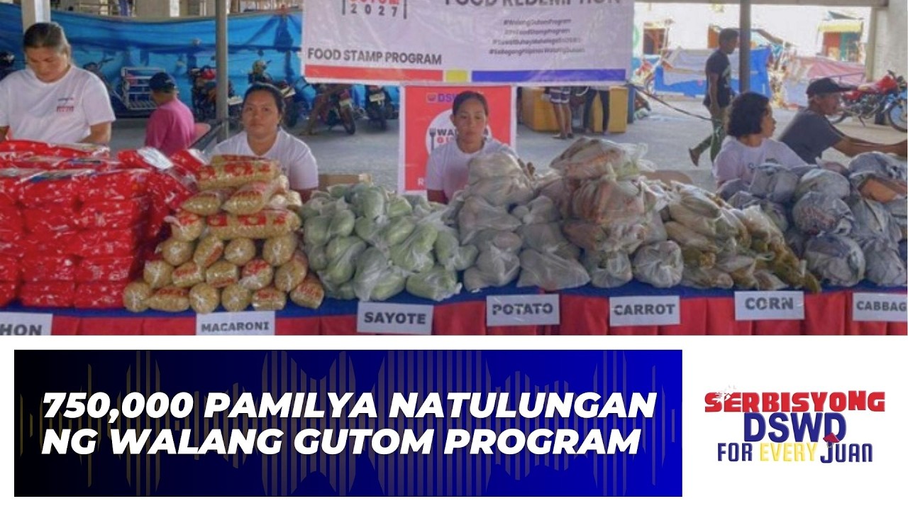 750,000 Pamilya Natulungan ng Walang Gutom Program ng DSWD | Serbisyong DSWD for Every Juan