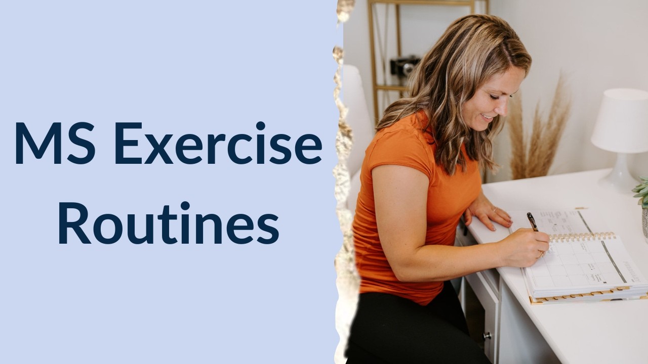 MS Exercises: Success Beyond Walking - Core, Posture, & Daily Activities