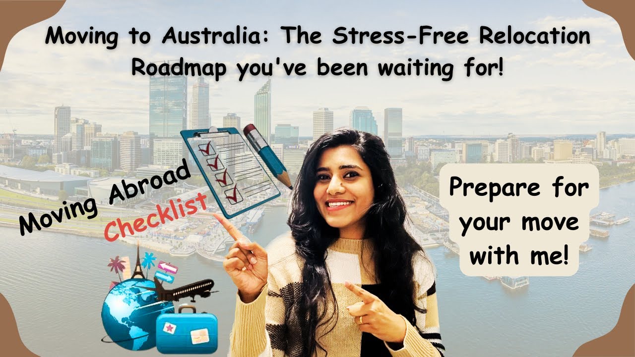 The Ultimate Guide to Moving to Australia: What to Do Before the Move? | Part 1 | Athulya Nair