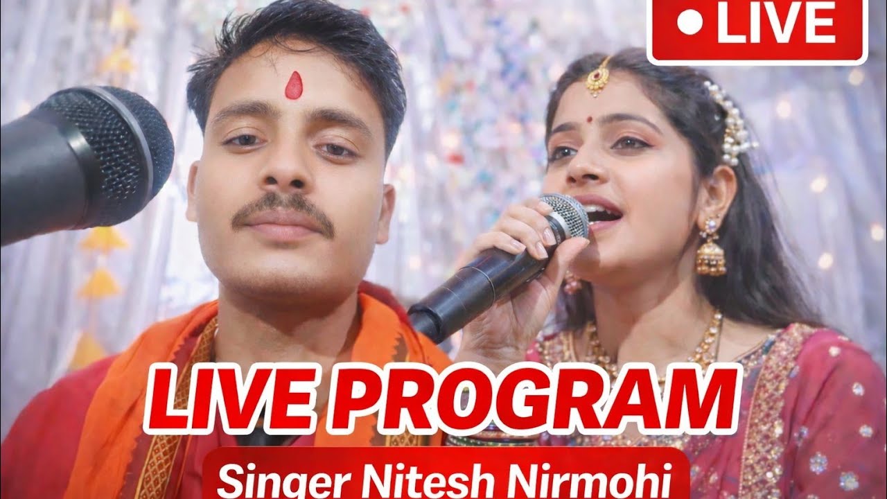 Live program by singer Manish Mishra Gautam and  Nitesh Nirmohi Vibes 