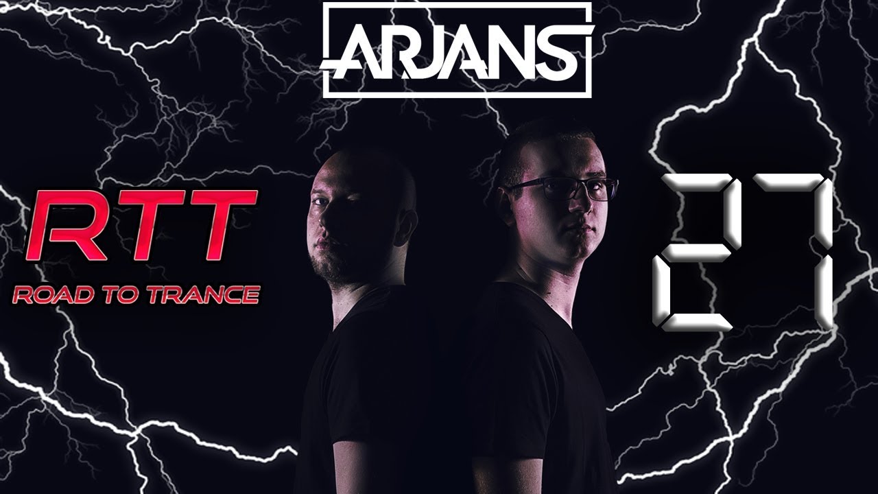 Road To Trance #27: Arjans (27.01.2019)