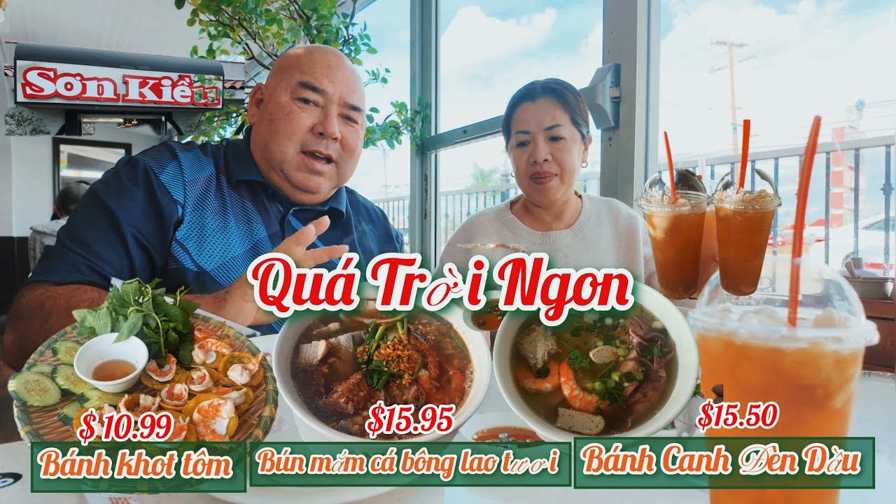 Nhà Hàng Sơn Kiều Mới ,Đặt Biệt Bún Mắm Quá Ngon,Bánh Canh Đèn Dầu & Bánh Khot Miền Tây 