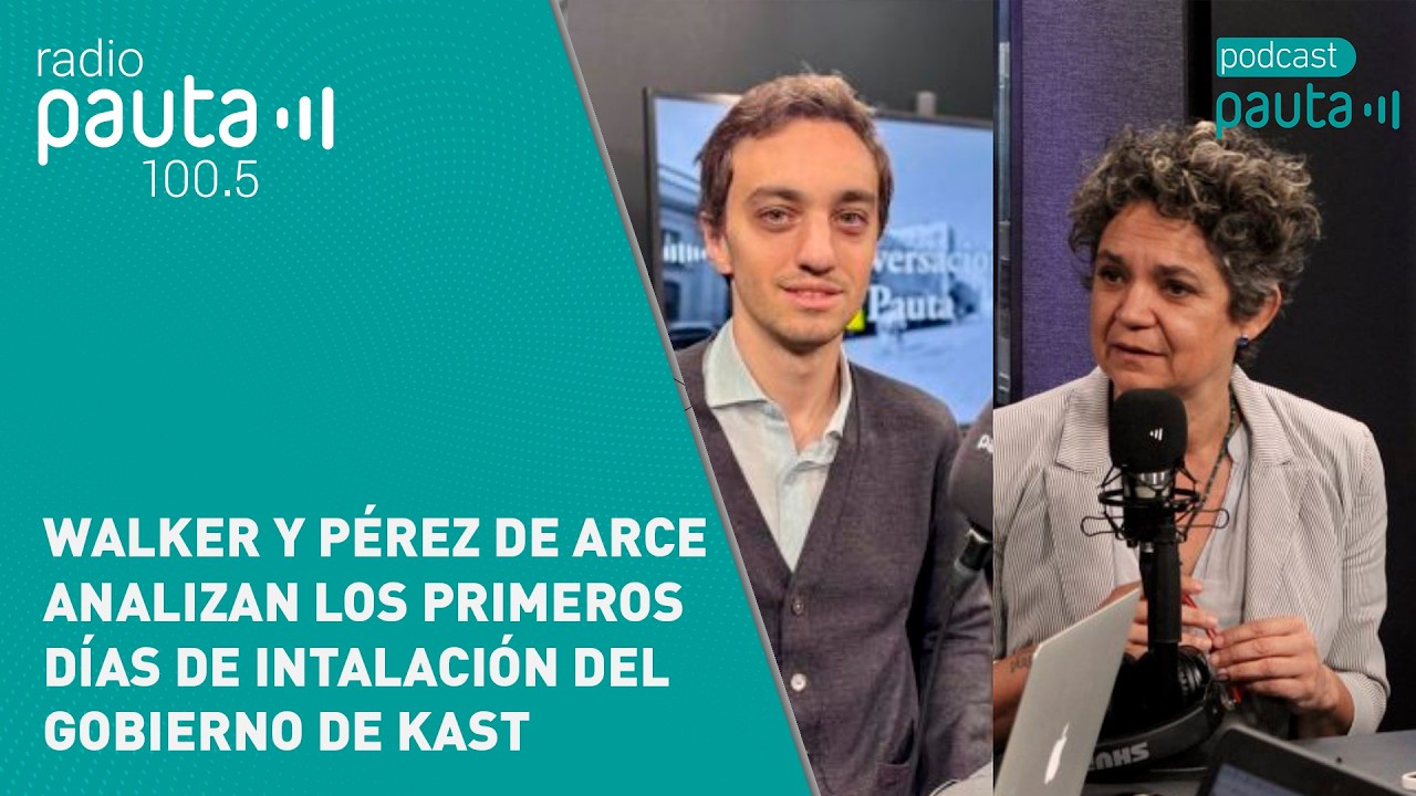 Paula Walker y Rodrigo Pérez de Arce analizan los primeros días del Gobierno de Kast