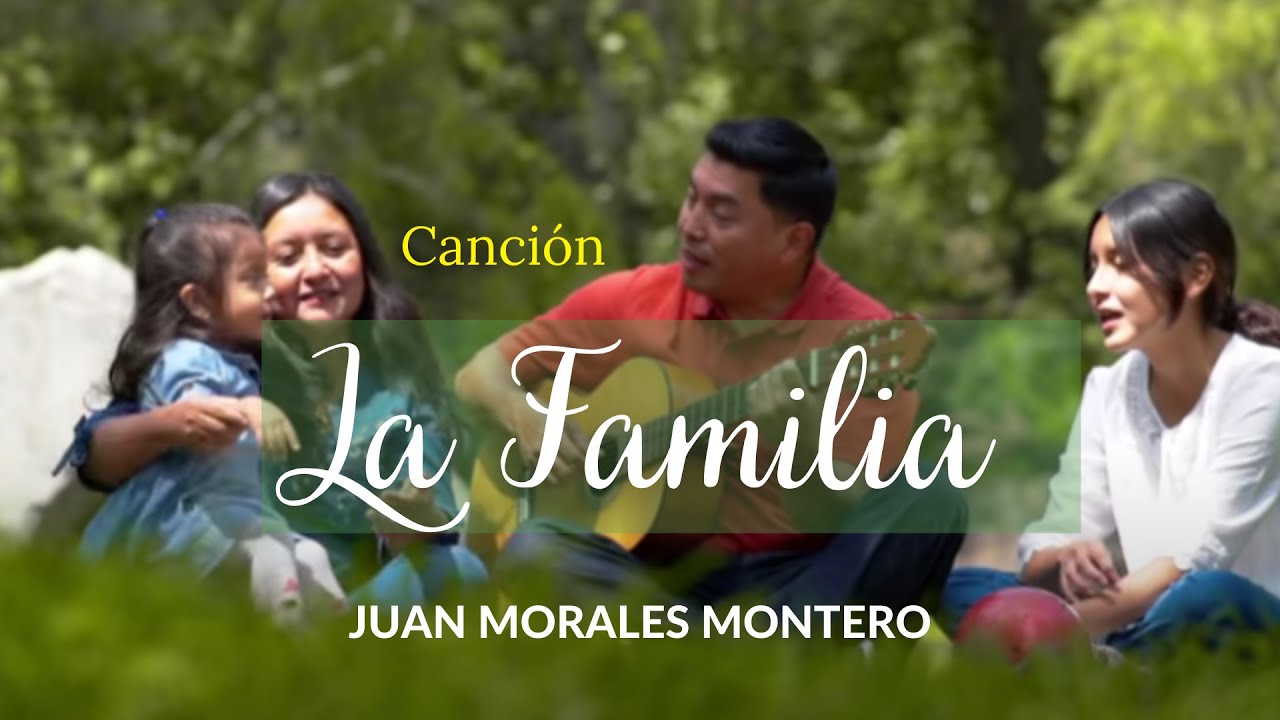 MÚSICA CATÓLICA PARA LA FAMILIA. LA FAMILIA (Video Oficial) Juan Morales Montero / NuevoTrigo