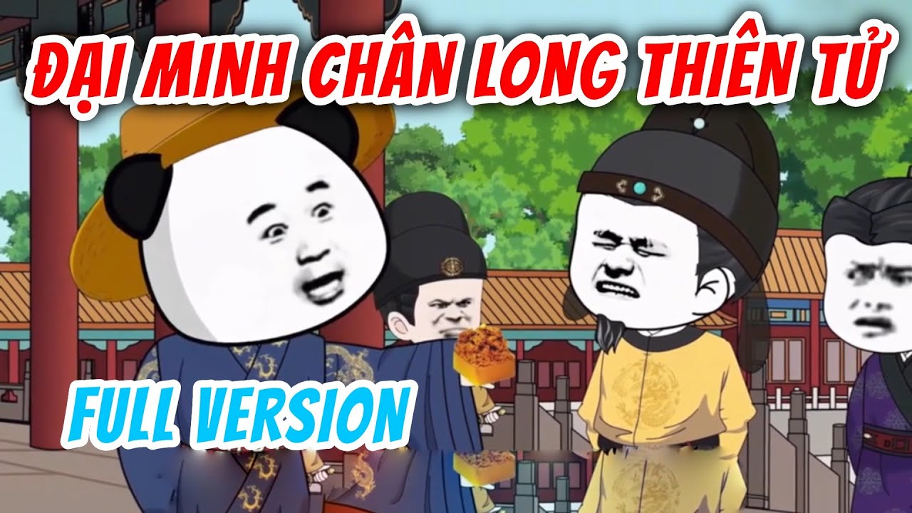 [Full Version] Đại Minh Chân Long Thiên Tử | Hà Nhân Xuyên Không | Chuột Vietsub