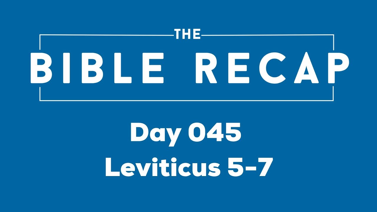 Day 045 (Leviticus 5-7)