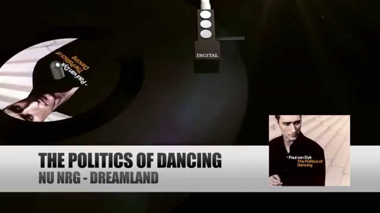 NU NRG - Dreamland (The Politics Of Dancing)