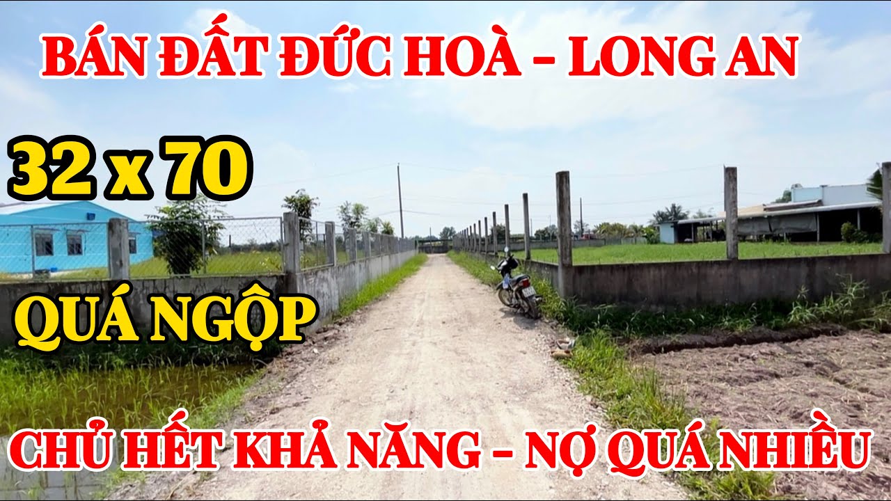 Bán đất Đức Hòa Long An. Chủ ngộp ngân hàng. Cần bán gấp.