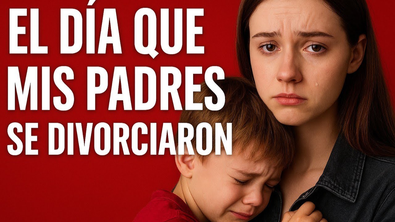 El día que mis padres se divorciaron, cuando el juez les pidió que eligieran entre mí y mi hermanito
