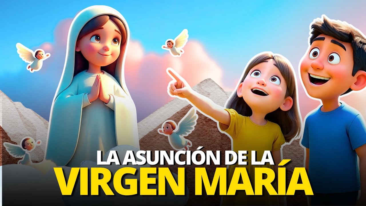 La ASUNCIÓN de la VIRGEN MARÍA 😇🌷 | Para NIÑOS | PequeFe