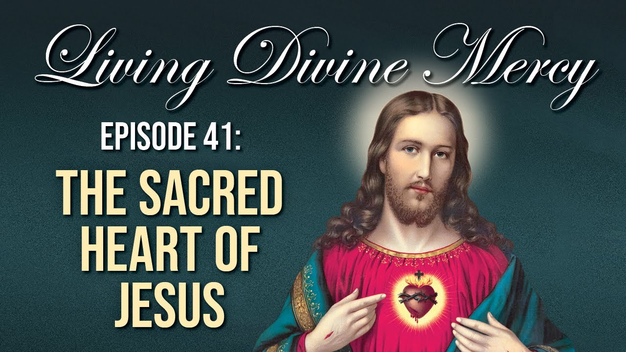 The Sacred Heart w/Visitation Nuns - Living Divine Mercy TV Show (EWTN) Ep. 41