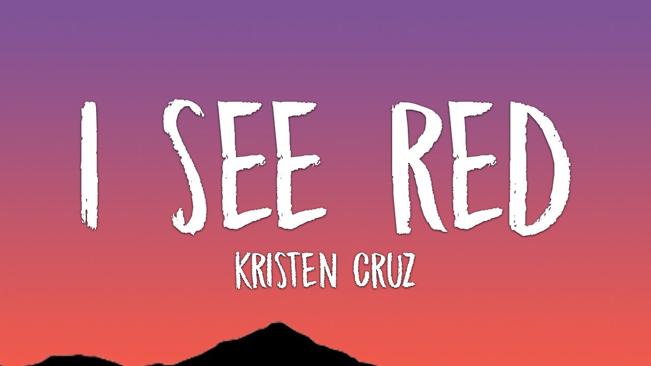 Kristen Cruz - I See Red (America's Got Talent) (Lyrics)