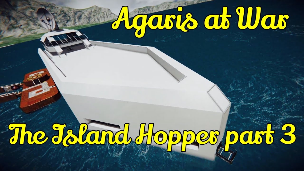 The Island Hopper part 3 S2 Ep7 Agaris at War Space Engineers