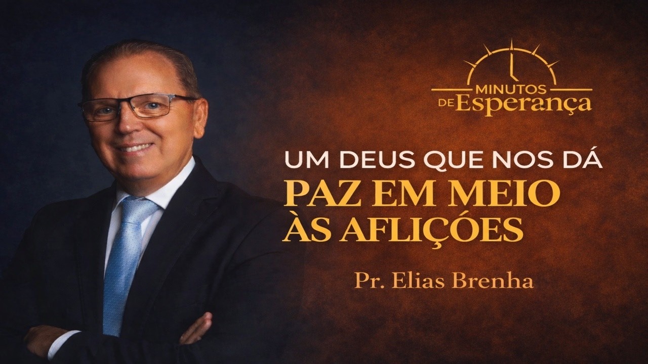 UM DEUS QUE NOS DÁ PAZ MESMO EM MEIO ÀS AFLIÇÕES