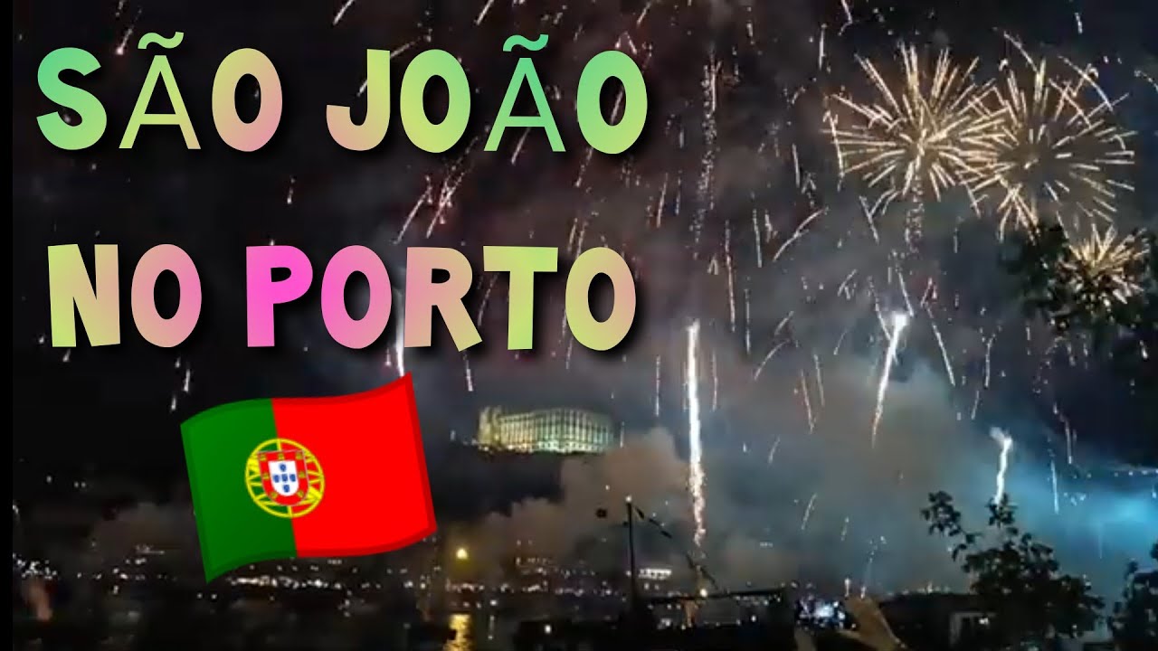 Bem Vindo a festa mais animada do ano:  São João no Porto - Portugal