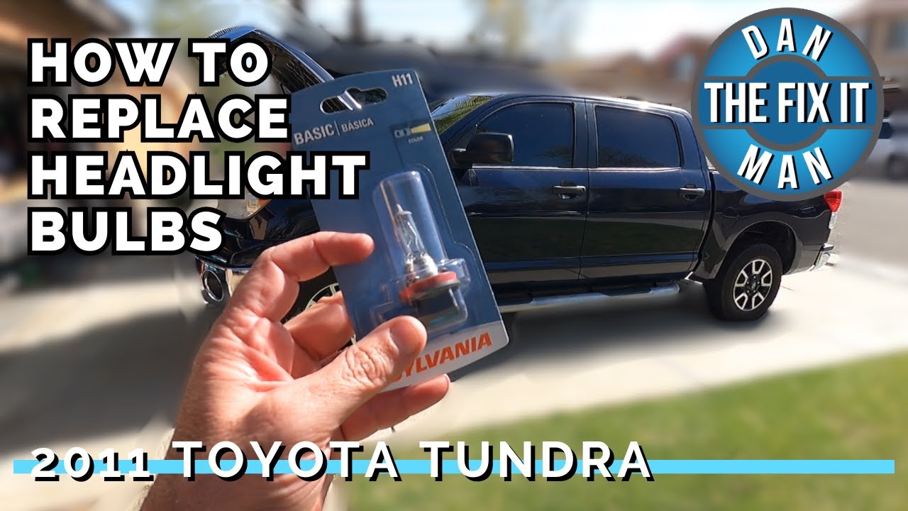 2011 Toyota Tundra Headlight Bulb Replacement