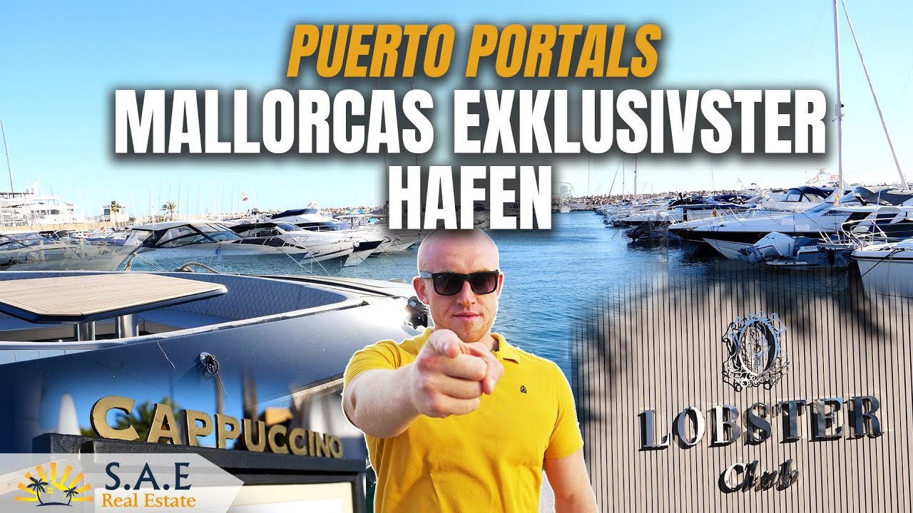 PUERTO PORTALS-MALLORCAS EXKLUSIVSTER HAFEN?!