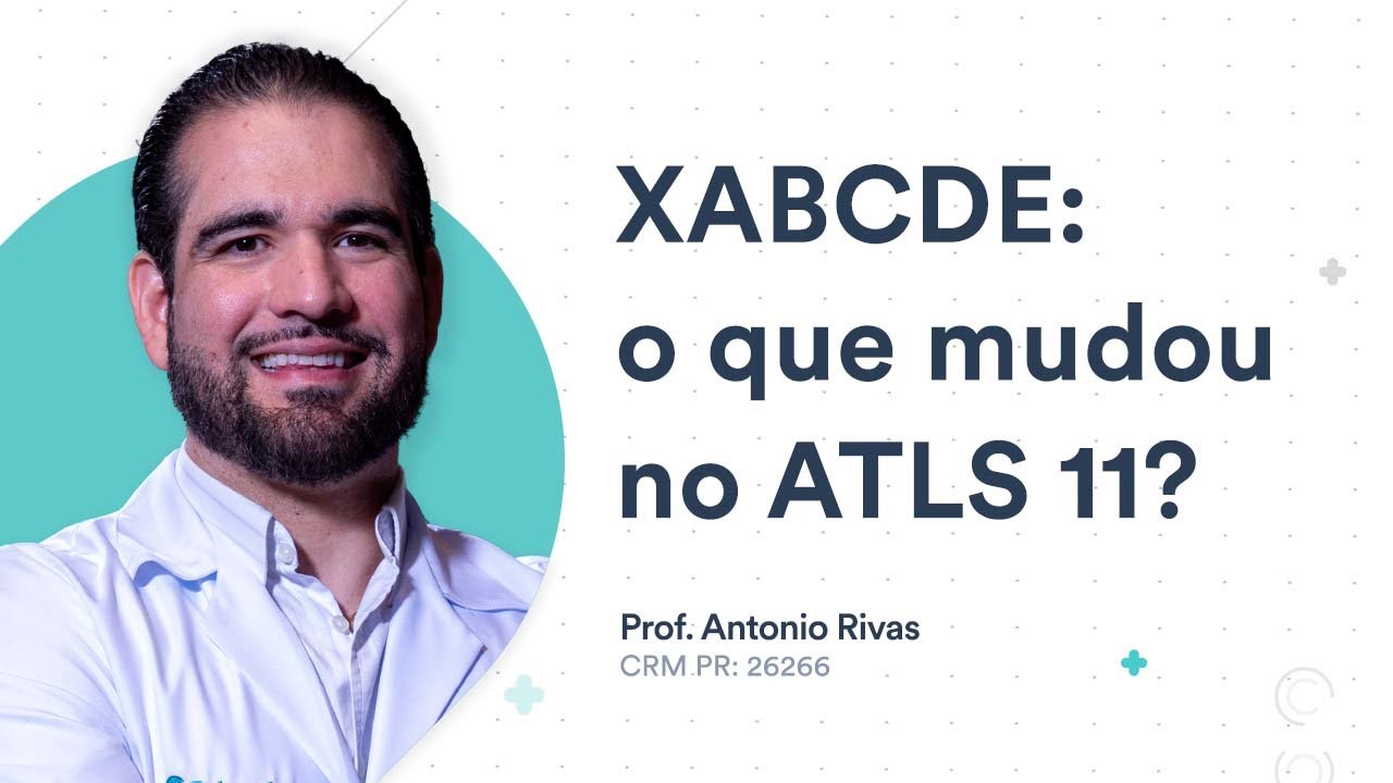 XABCDE o que mudou no ATLS 11? Atualização de Cirurgia