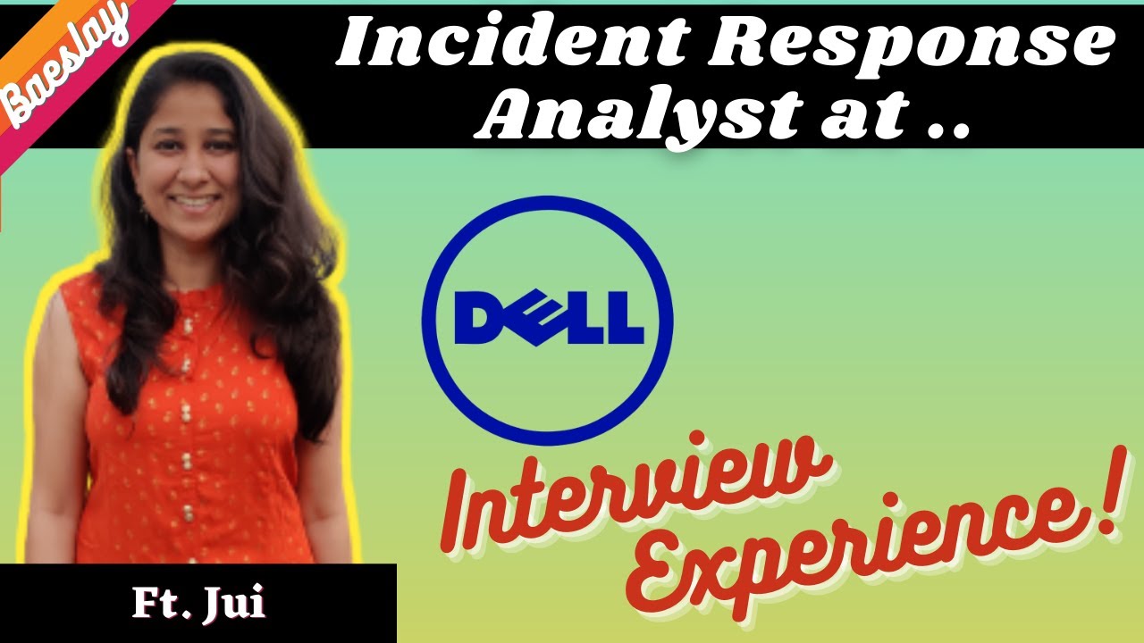 Dell - Placement Interview Experience | 2021 | #46