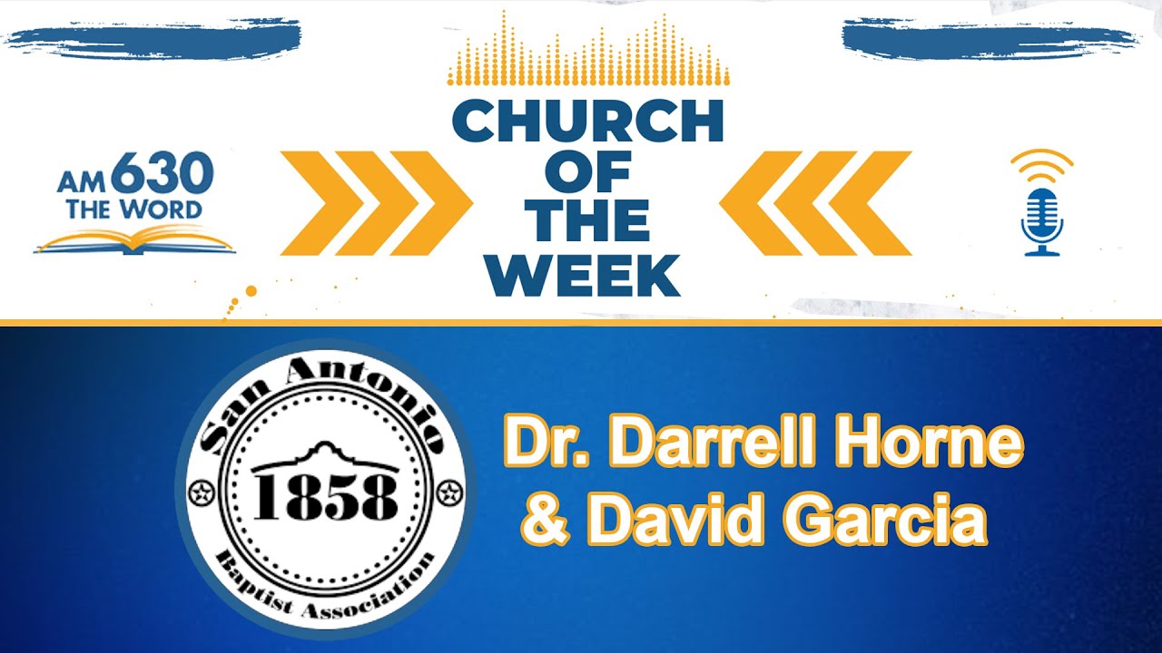 The Word Now TV | Dr. Darrell Horn & David Garcia , San Antonio Baptist Association (3-9-2025)
