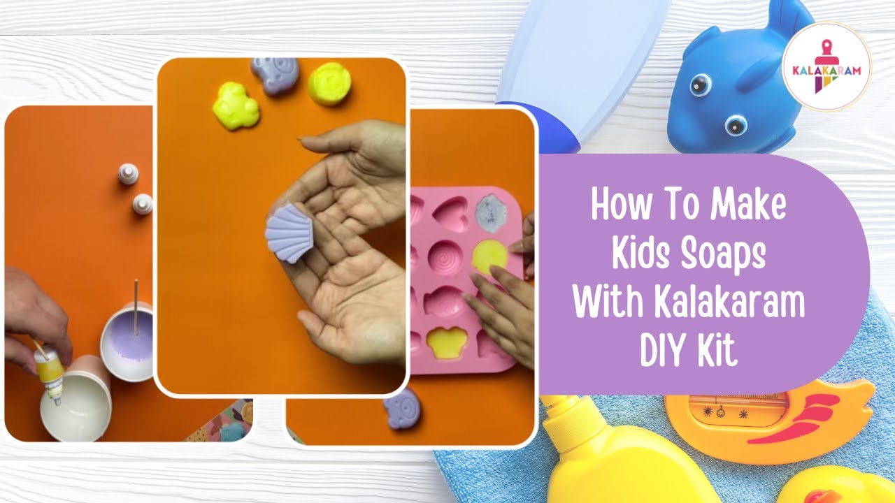 Make your Own Kids Soaps With Kalakaram DIY Kit I Beginner Level I Step-By-Step Tutorial