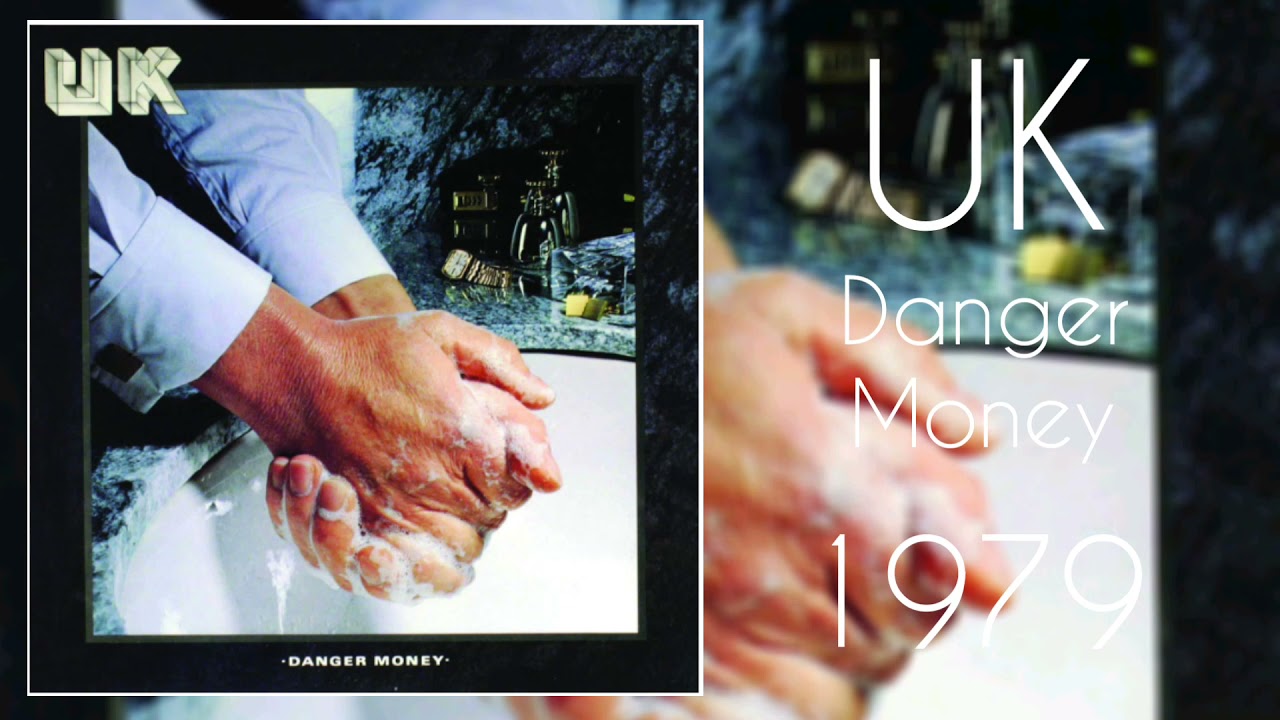 U K - D A N G E R / M O N E Y