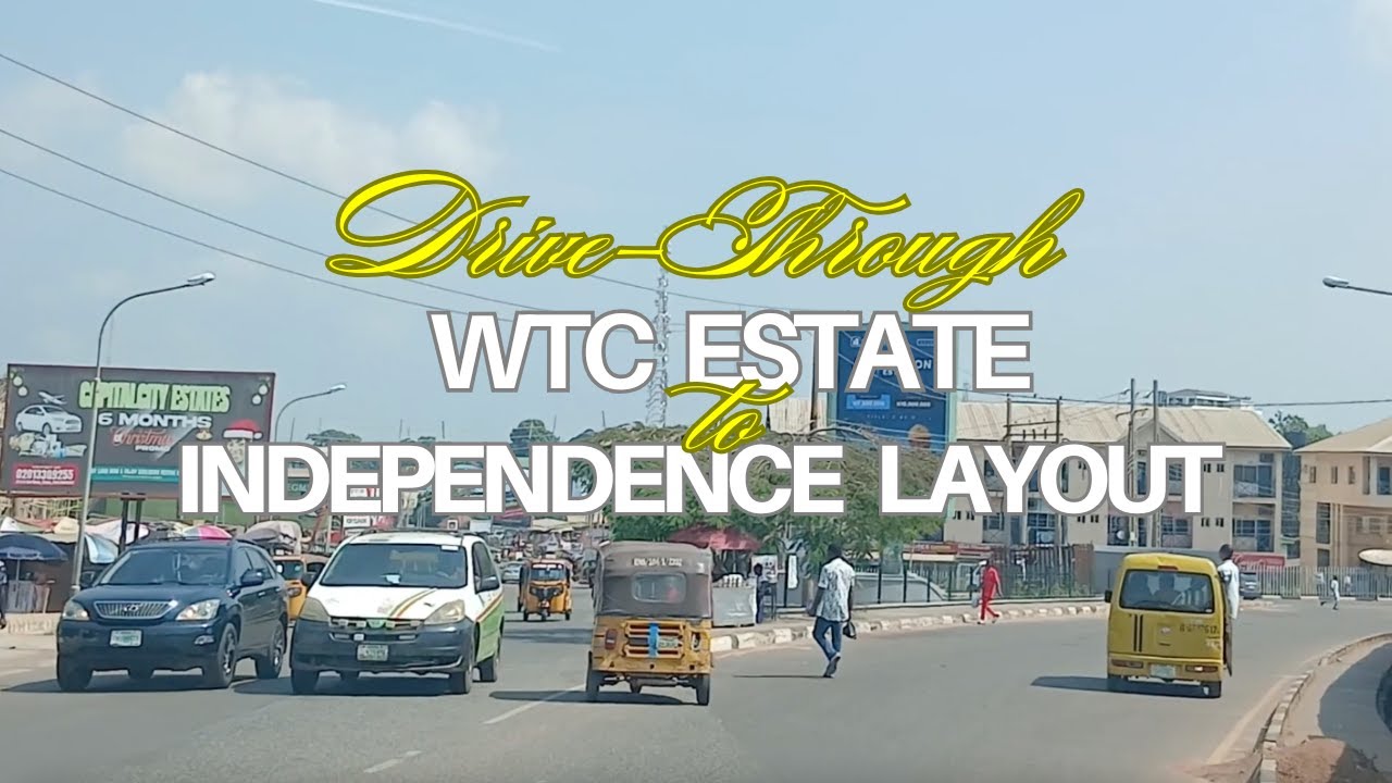 Drive Through WTC Estate to Independence Layout Enugu