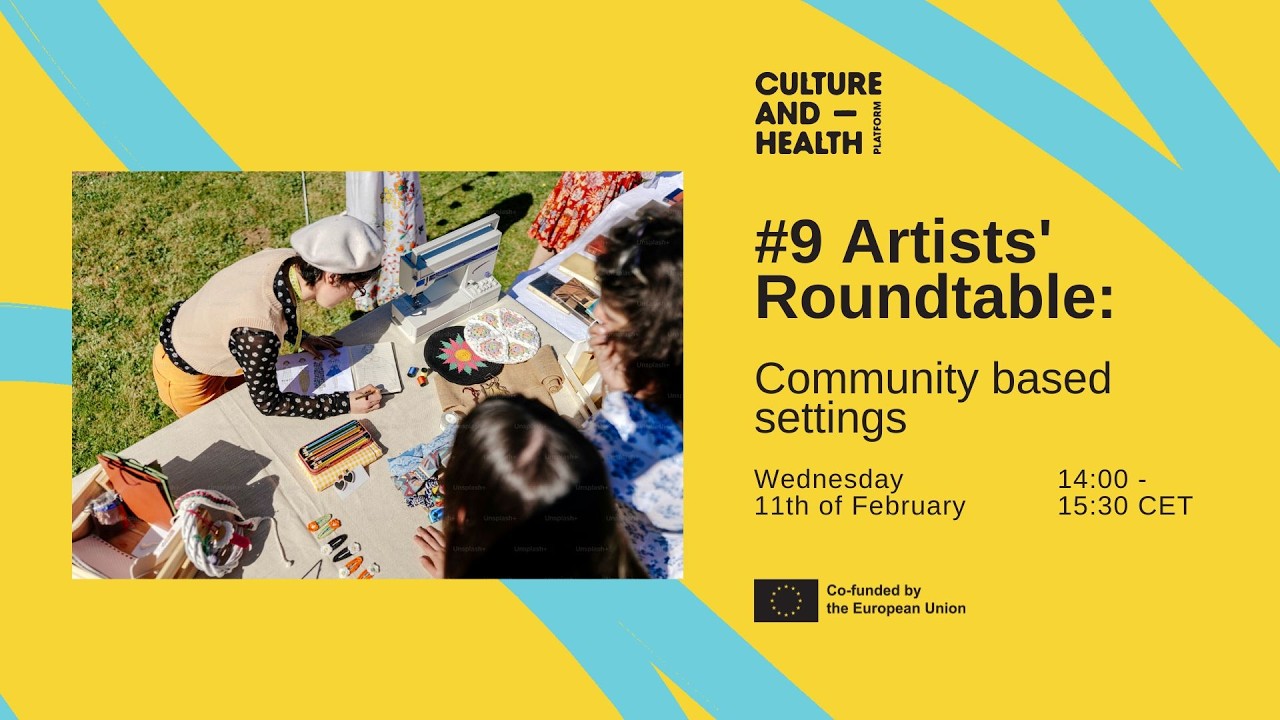 Artists' Roundtable No 9 | Arts and Culture in Community Based Settings