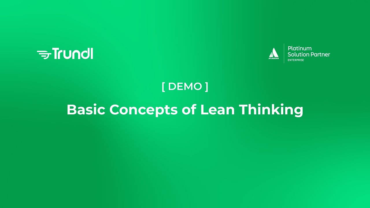 Basic Concepts of Lean Thinking | Trundl