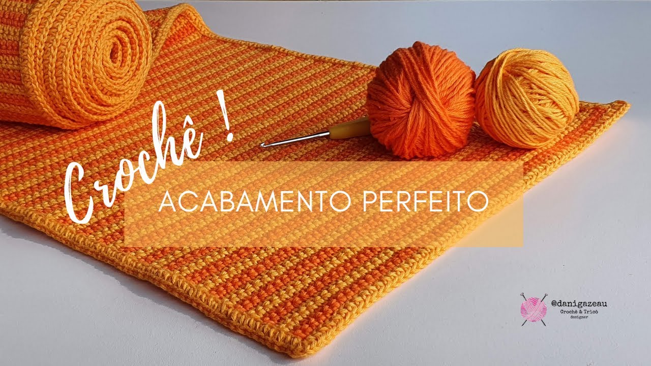 Acabamento perfeito para crochê