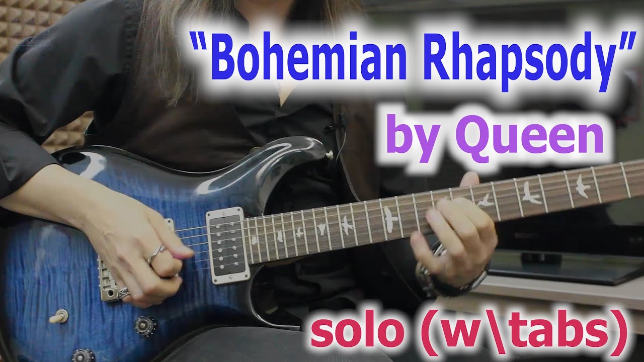 Queen_Bohemian Rhapsody_solo tutorial