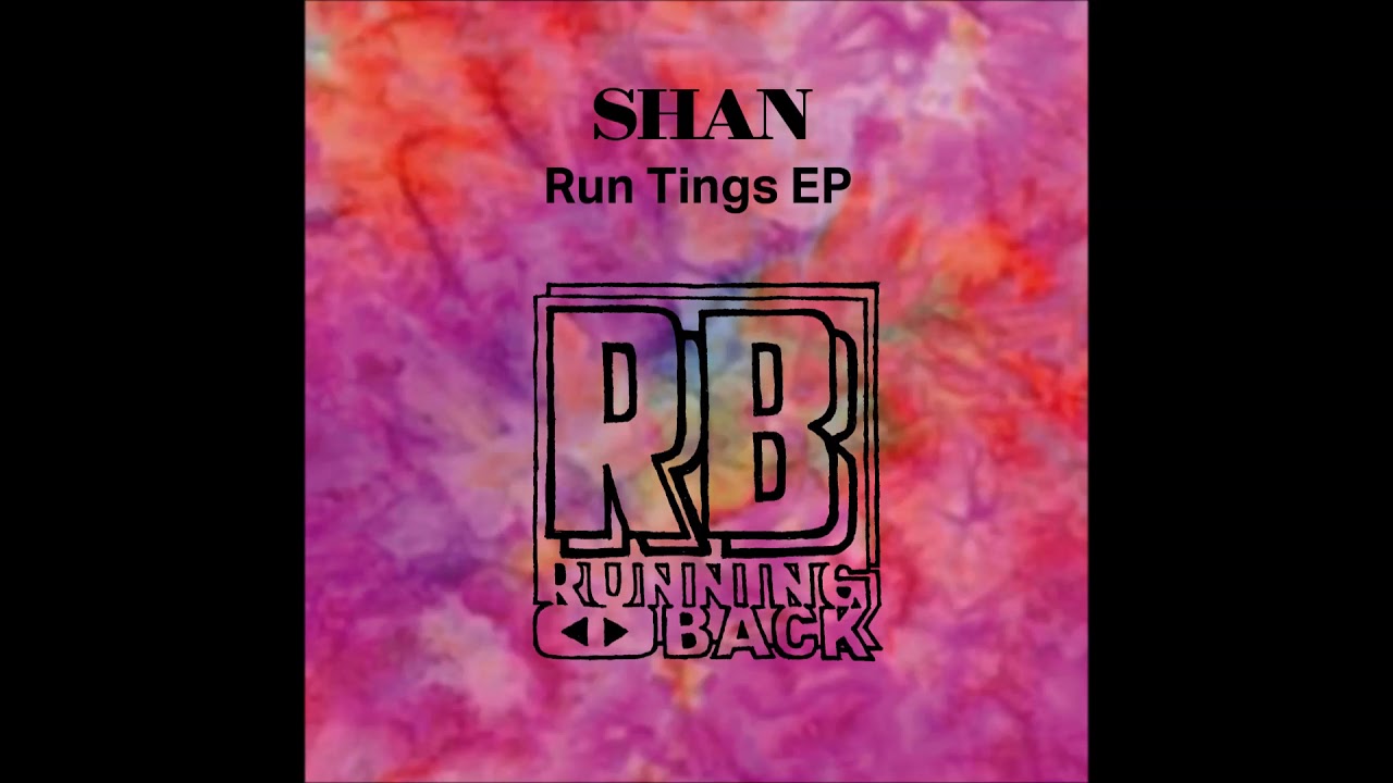 Shan - Who Run Tings