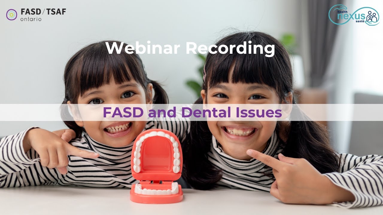 FASD and Dental Issues