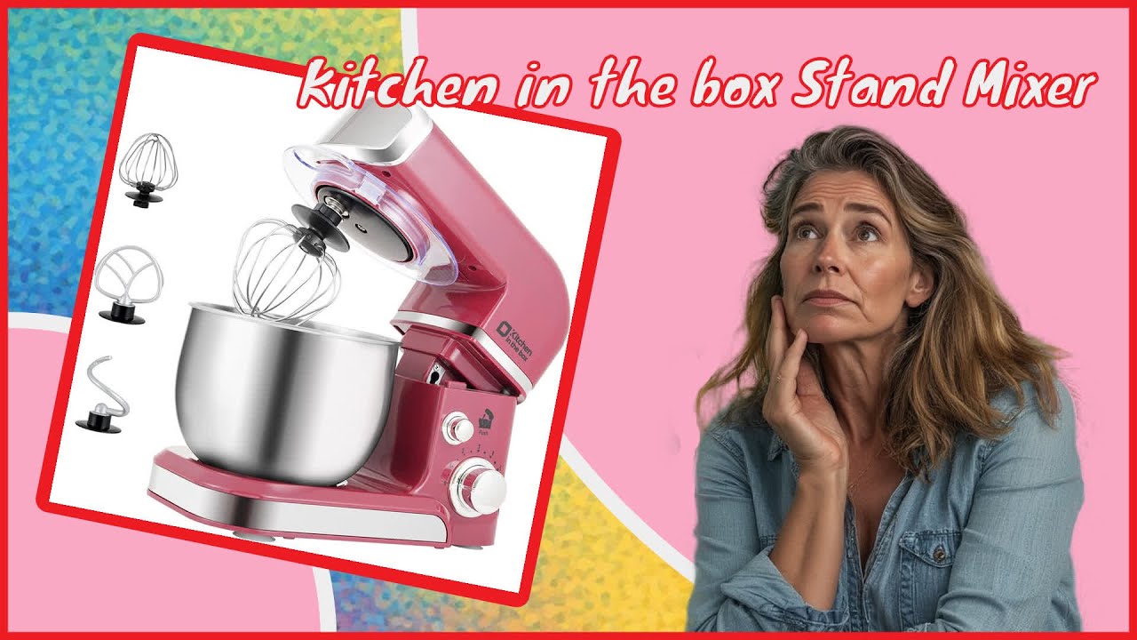 Kitchen in the box Stand Mixer review