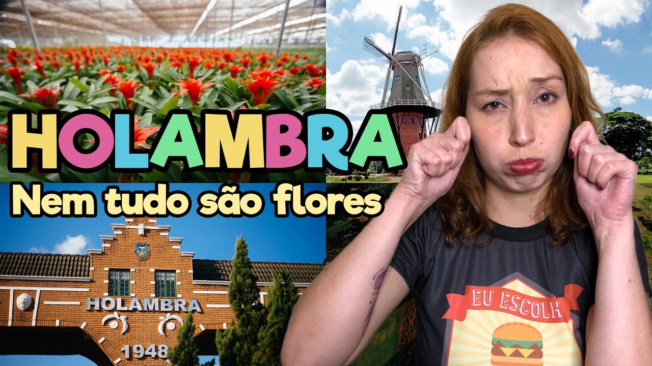 HOLAMBRA - CIDADE HOLANDESA NO BRASIL - Nem Tudo São Flores