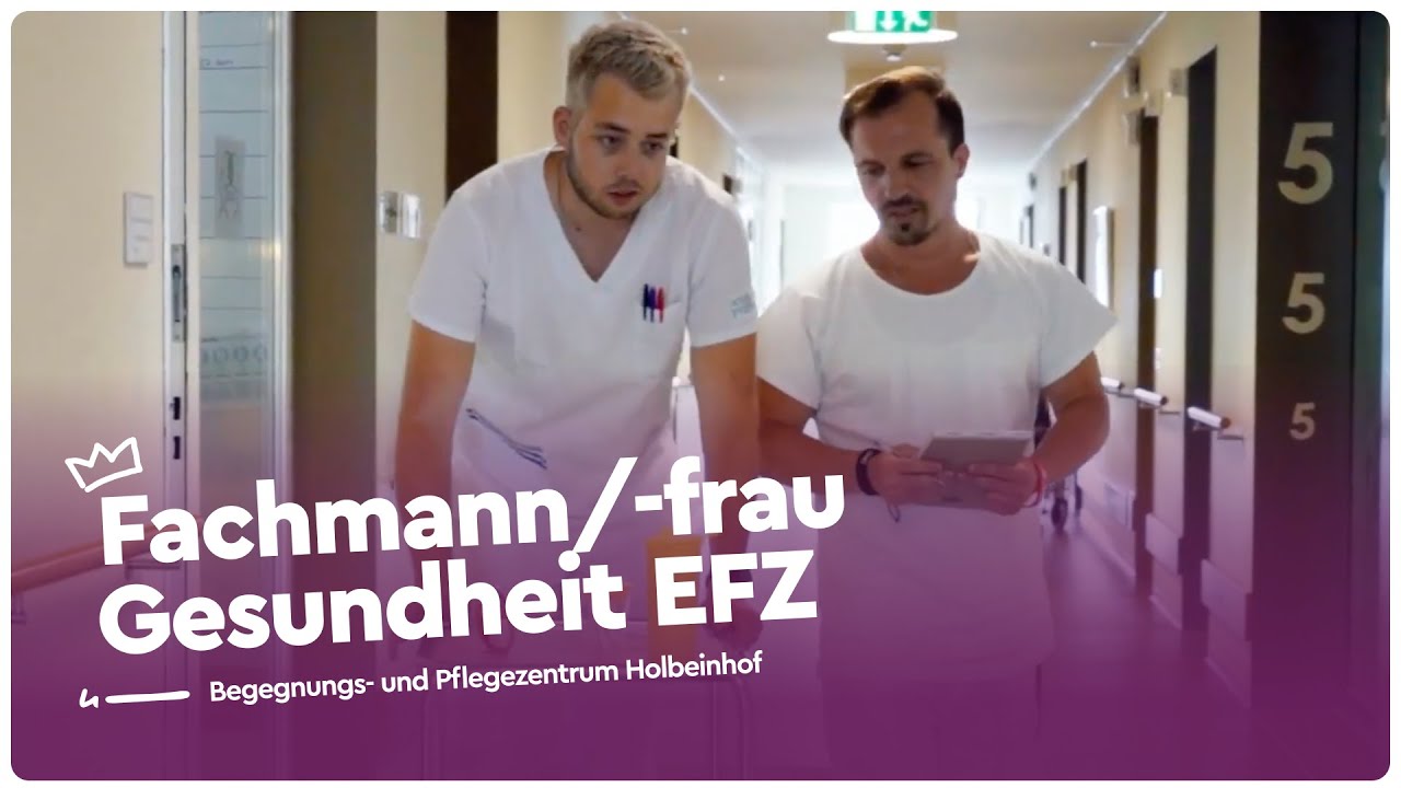 Ausbildung in der Pflege als Fachmann/-frau Gesundheit EFZ - Holbeinhof | Lehrstellenvideo | Yousty