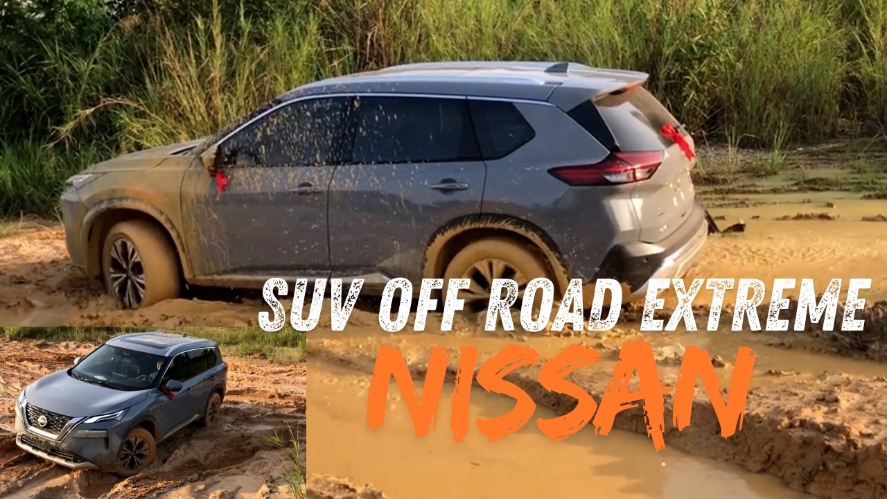 Off road Mud Extreme SUV 2025/24/23/22/21 Nissan X Trail (ROGUE) #nissan #epower #suvoffroad