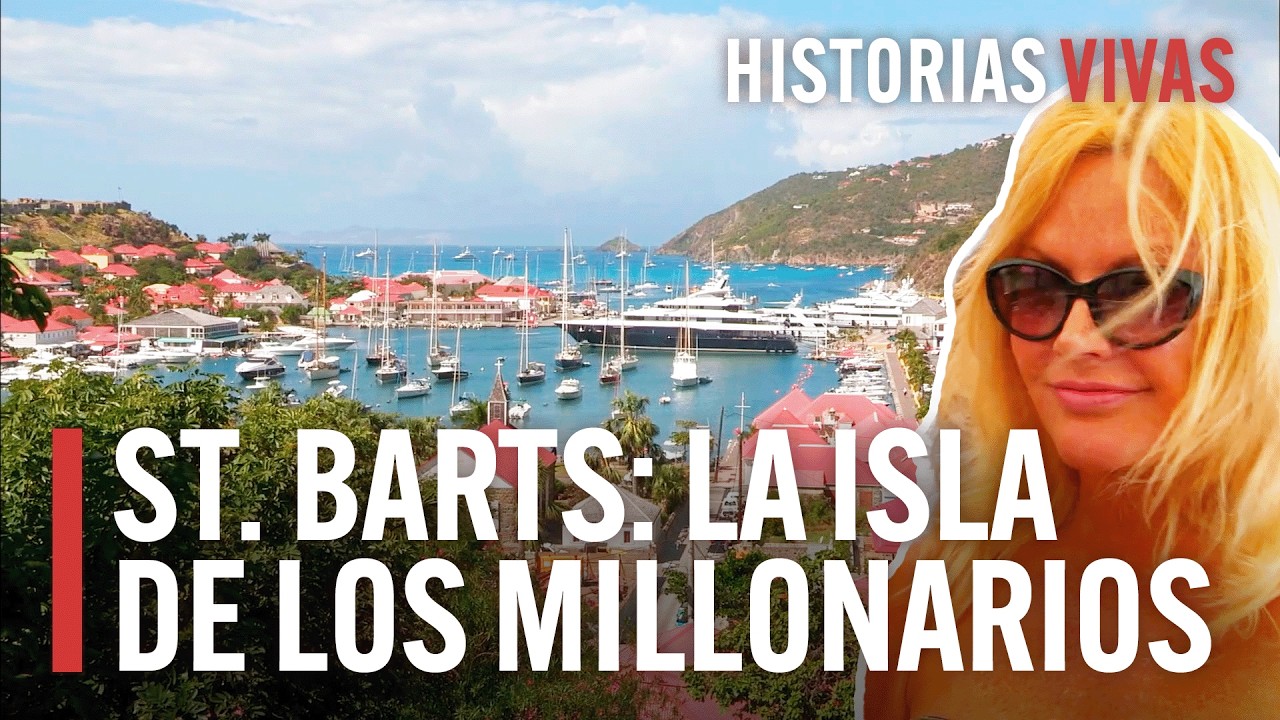 St Barts: La isla secreta de los millonarios, fiestas y lujo en el Caribe. | Documental HD