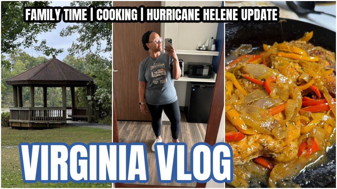VIRGINIA VLOG | VISITING FAMILY AFTER THE HURRICANE | COOKING | FAMILY TIME